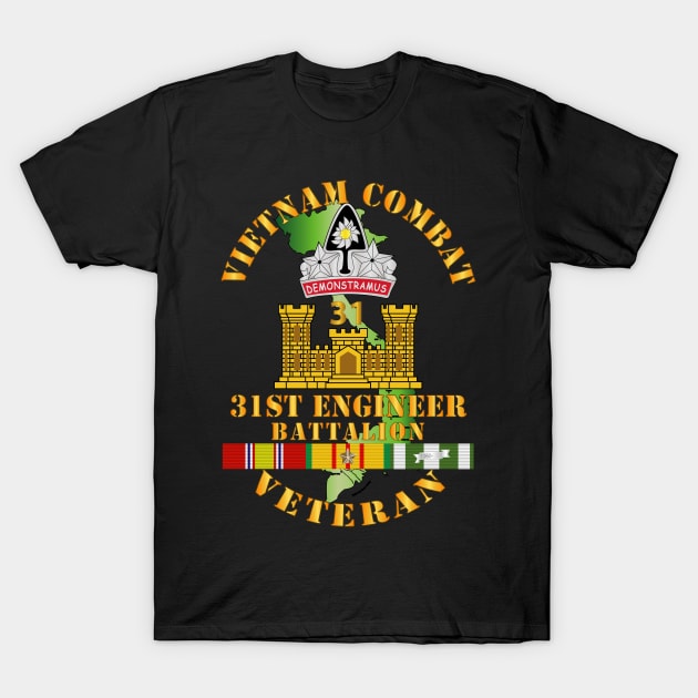 Vietnam Combat Veteran w 31st Engineer Bn w VN SVC T-Shirt by twix123844